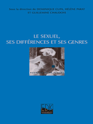 cover image of Le sexuel, ses différences et ses genres